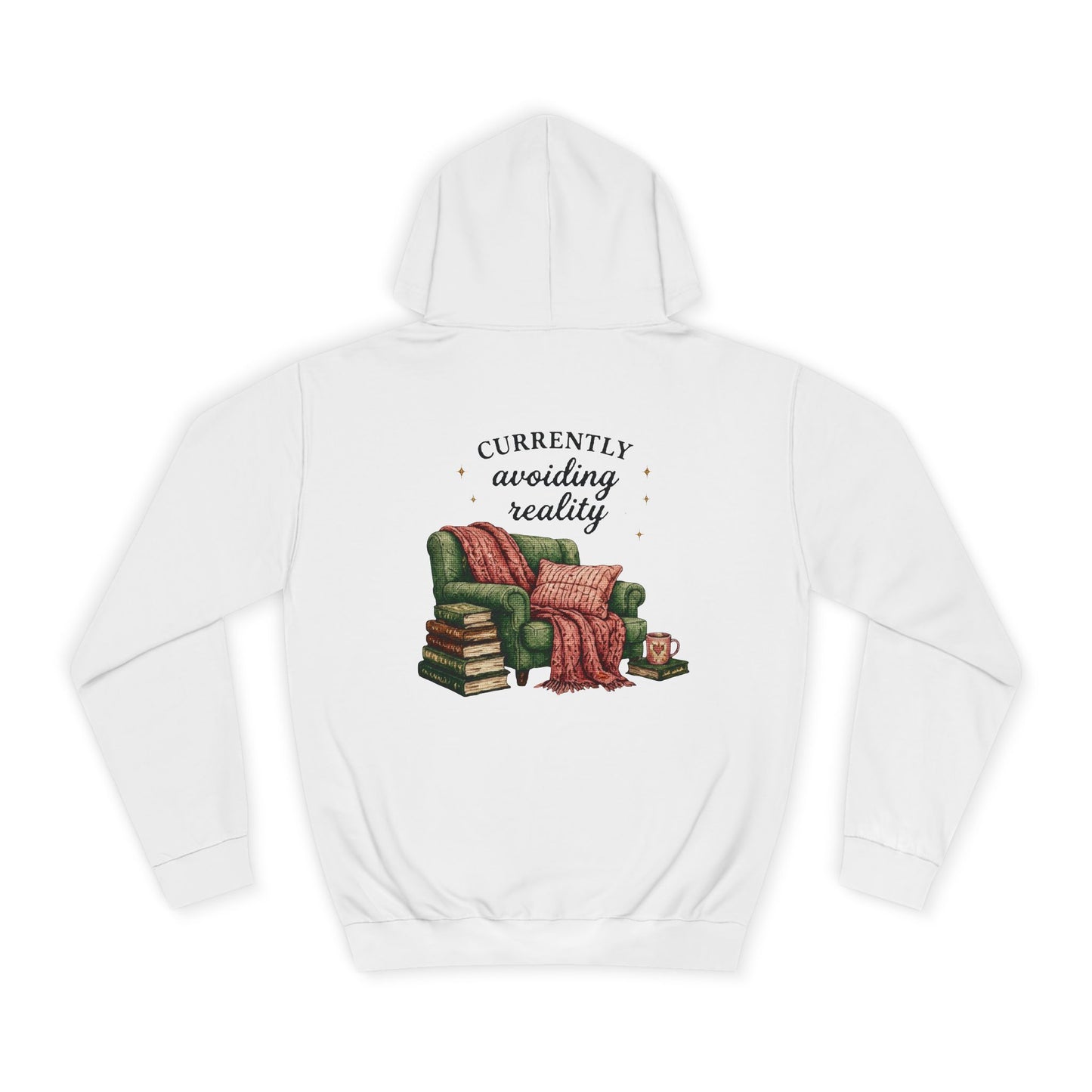 Cosy Reading Hoodie -'Currently Avoiding Reality' Booklover Pullover
