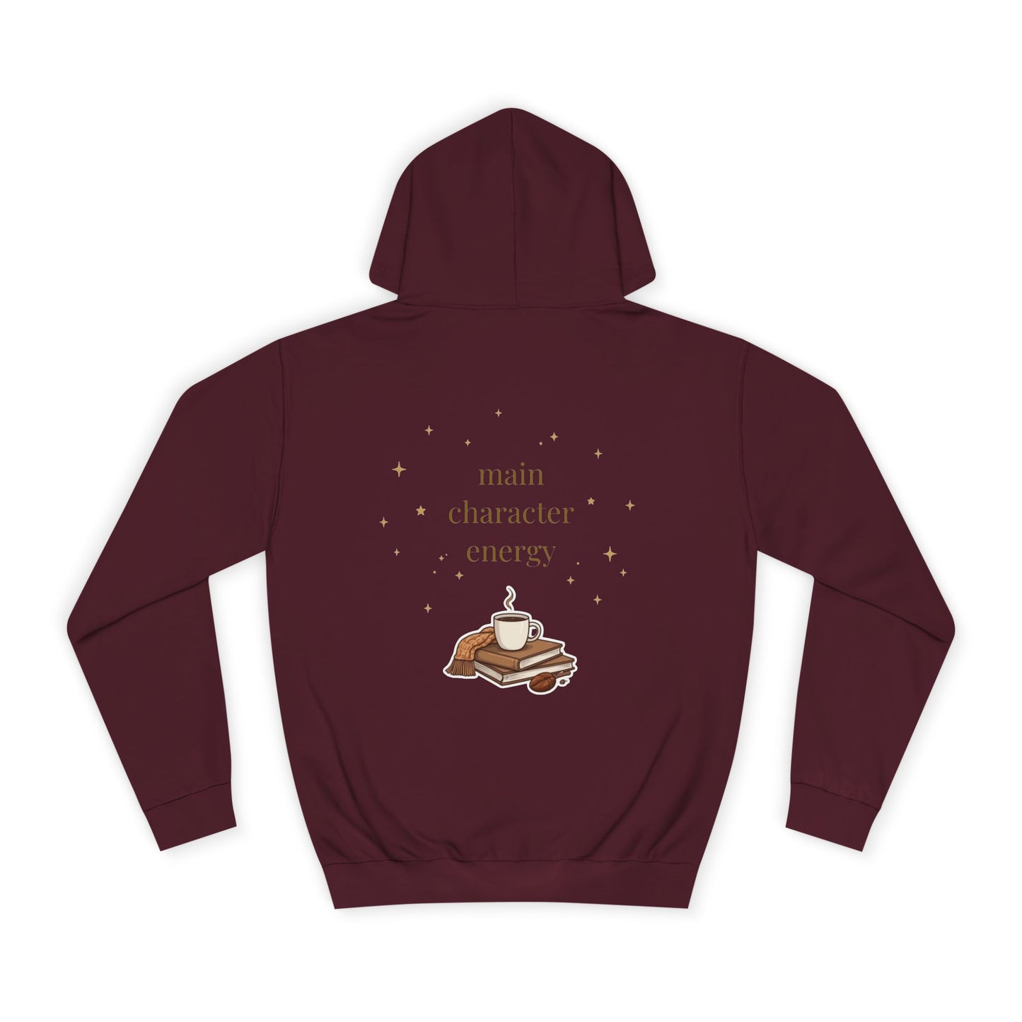 Cosy Campus Hoodie  'Main Character Energy'  Book Lover College Sweatshirt