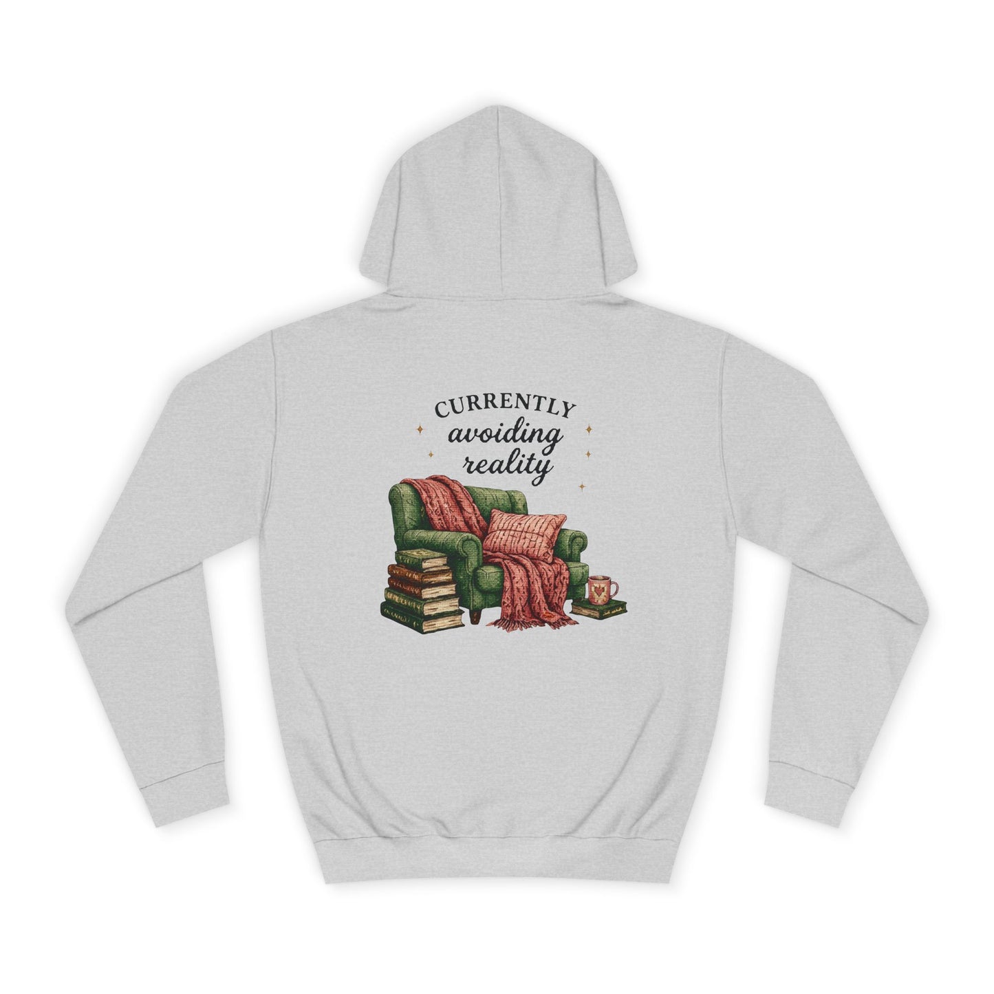 Cosy Reading Hoodie -'Currently Avoiding Reality' Booklover Pullover