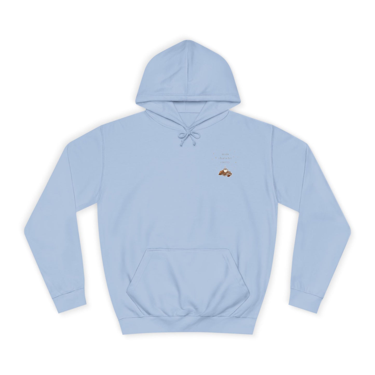 Cosy Campus Hoodie  'Main Character Energy'  Book Lover College Sweatshirt