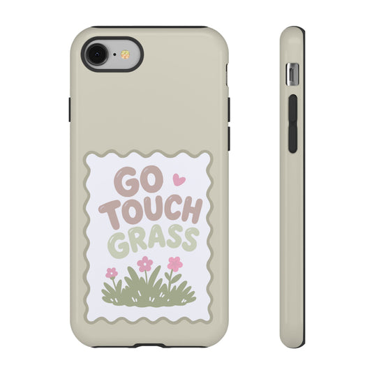 Phone Case - "Go Touch Grass"