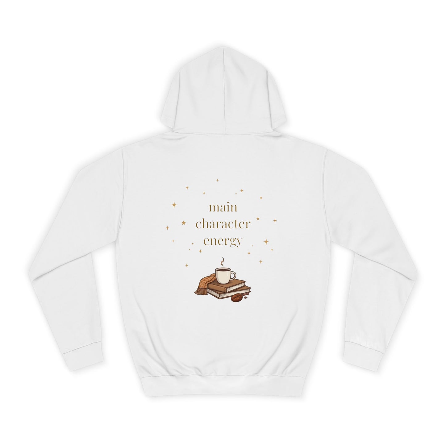 Cosy Campus Hoodie  'Main Character Energy'  Book Lover College Sweatshirt