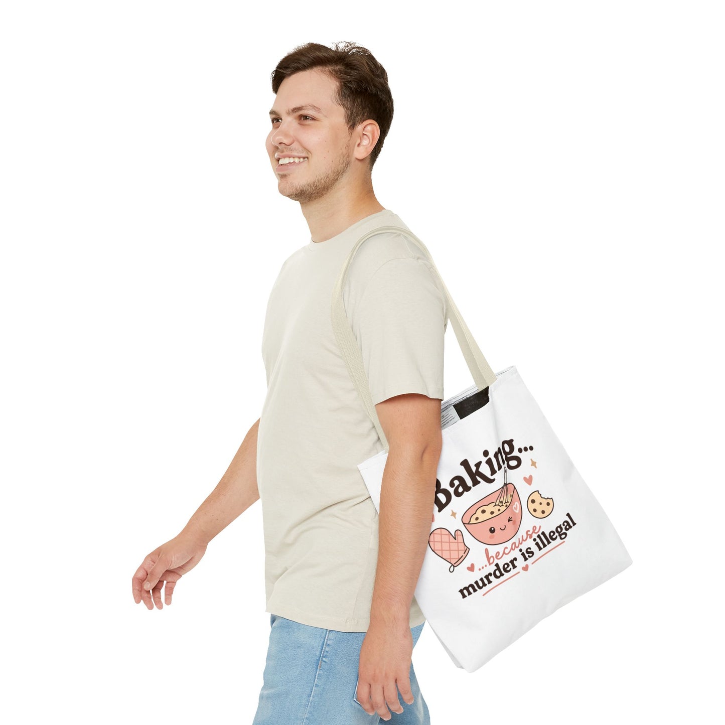 "Baking… because murder is illegal" Tote Bag