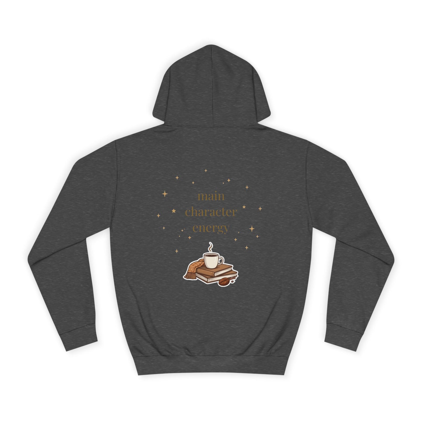Cosy Campus Hoodie  'Main Character Energy'  Book Lover College Sweatshirt