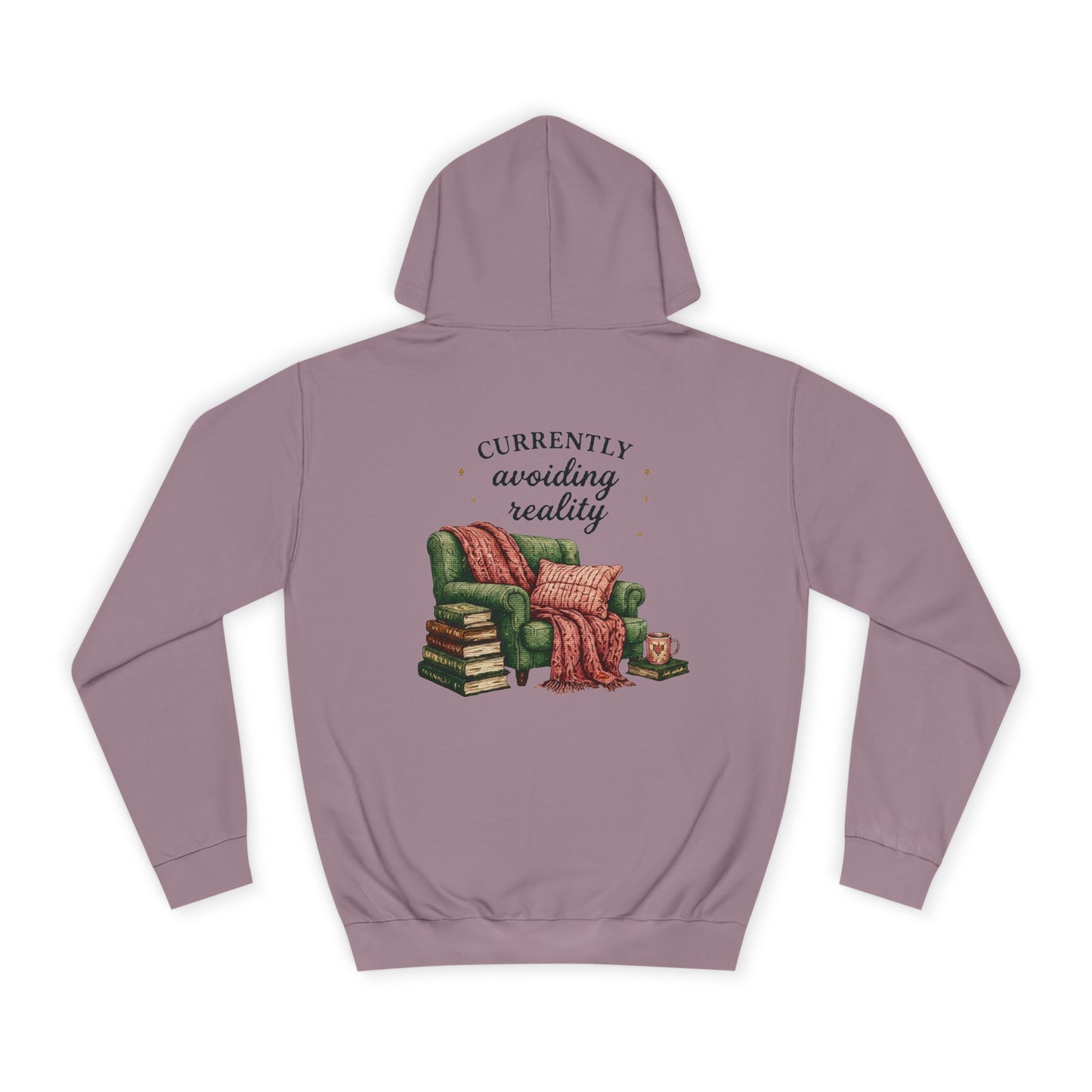 Cosy Reading Hoodie -'Currently Avoiding Reality' Booklover Pullover