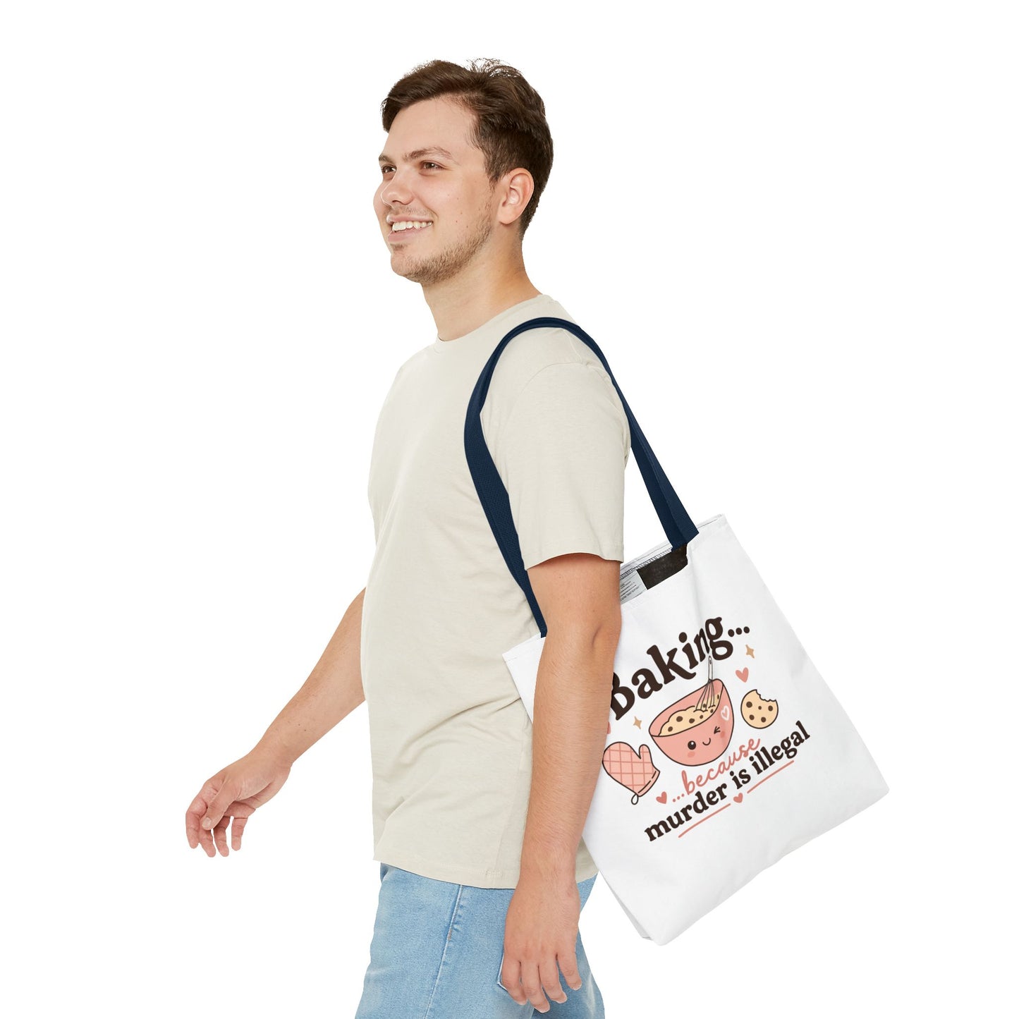 "Baking… because murder is illegal" Tote Bag