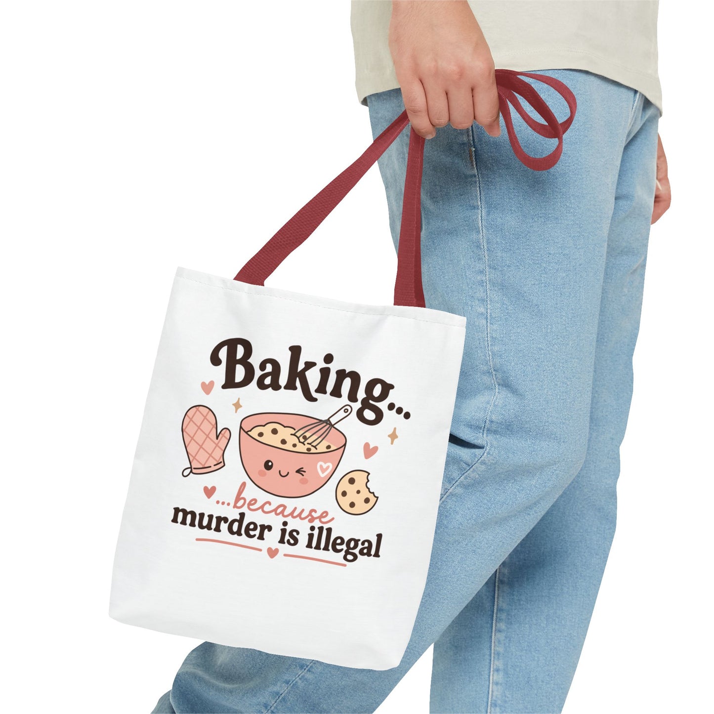 "Baking… because murder is illegal" Tote Bag