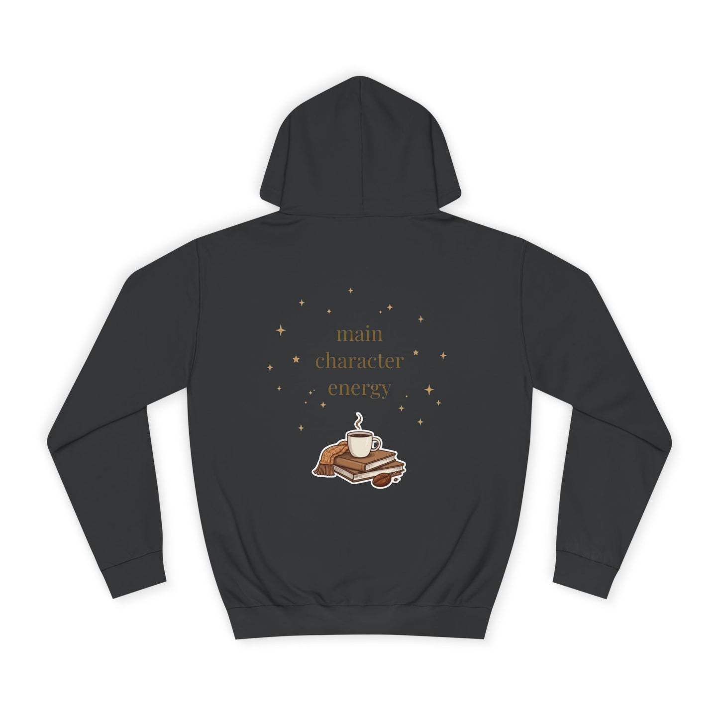 Cosy Campus Hoodie  'Main Character Energy'  Book Lover College Sweatshirt