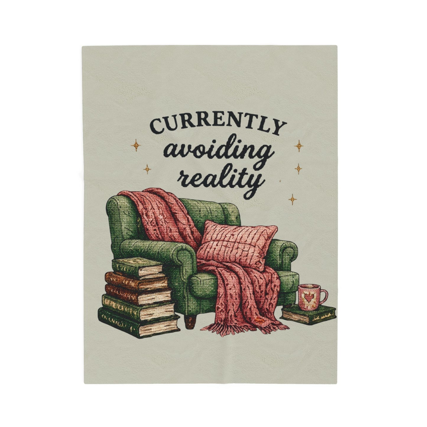 "Currently Avoiding Reality" Cosy Reading Throw