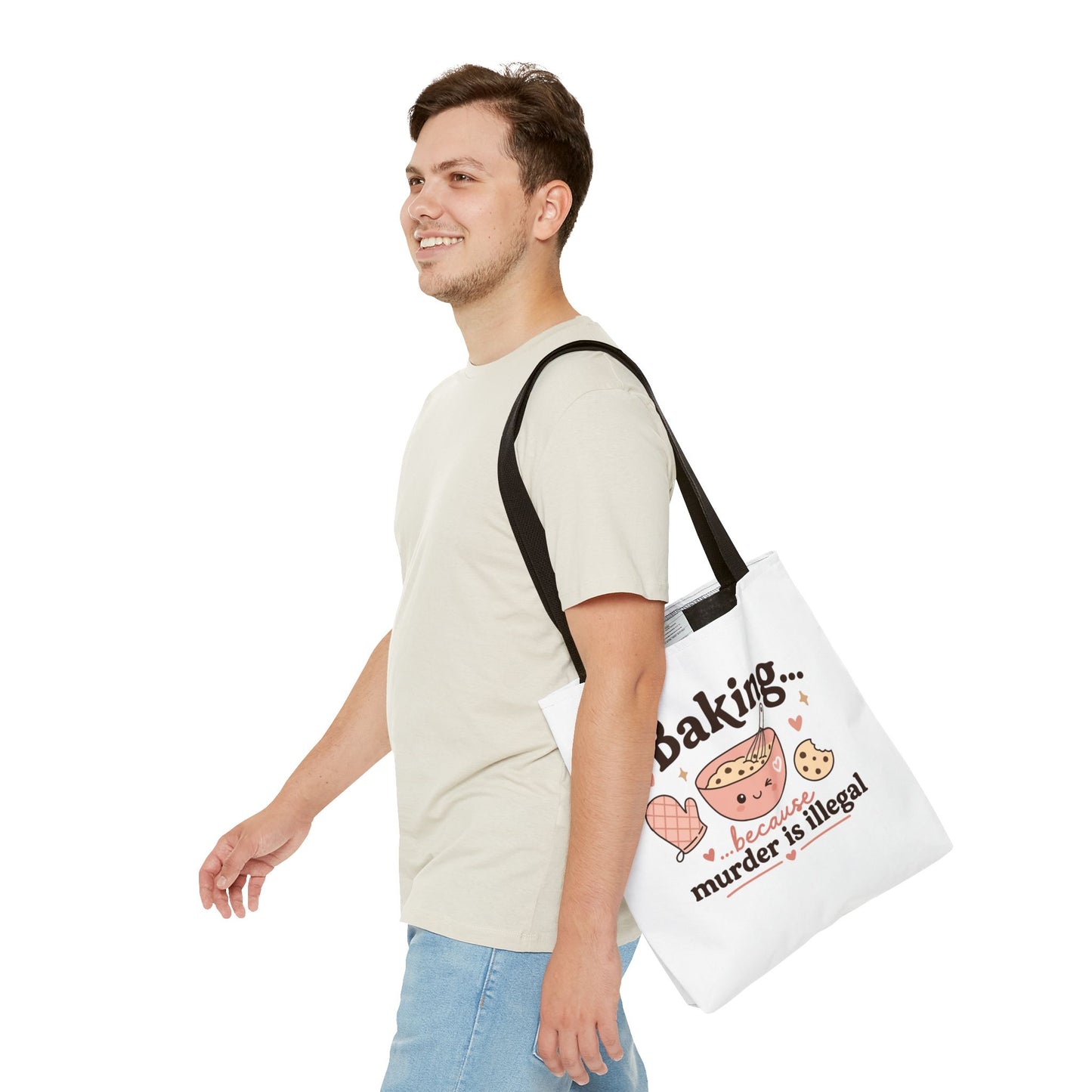 "Baking… because murder is illegal" Tote Bag