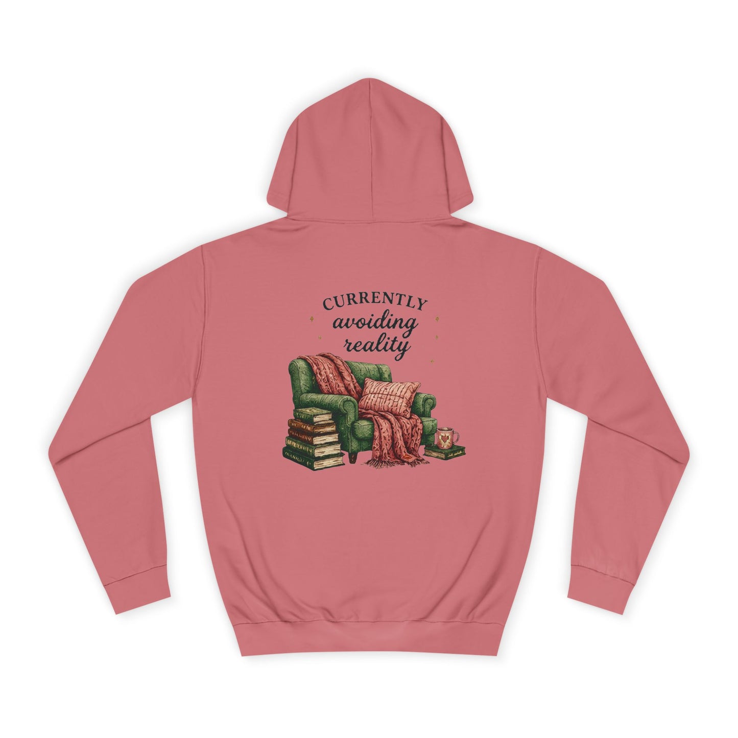 Cosy Reading Hoodie -'Currently Avoiding Reality' Booklover Pullover