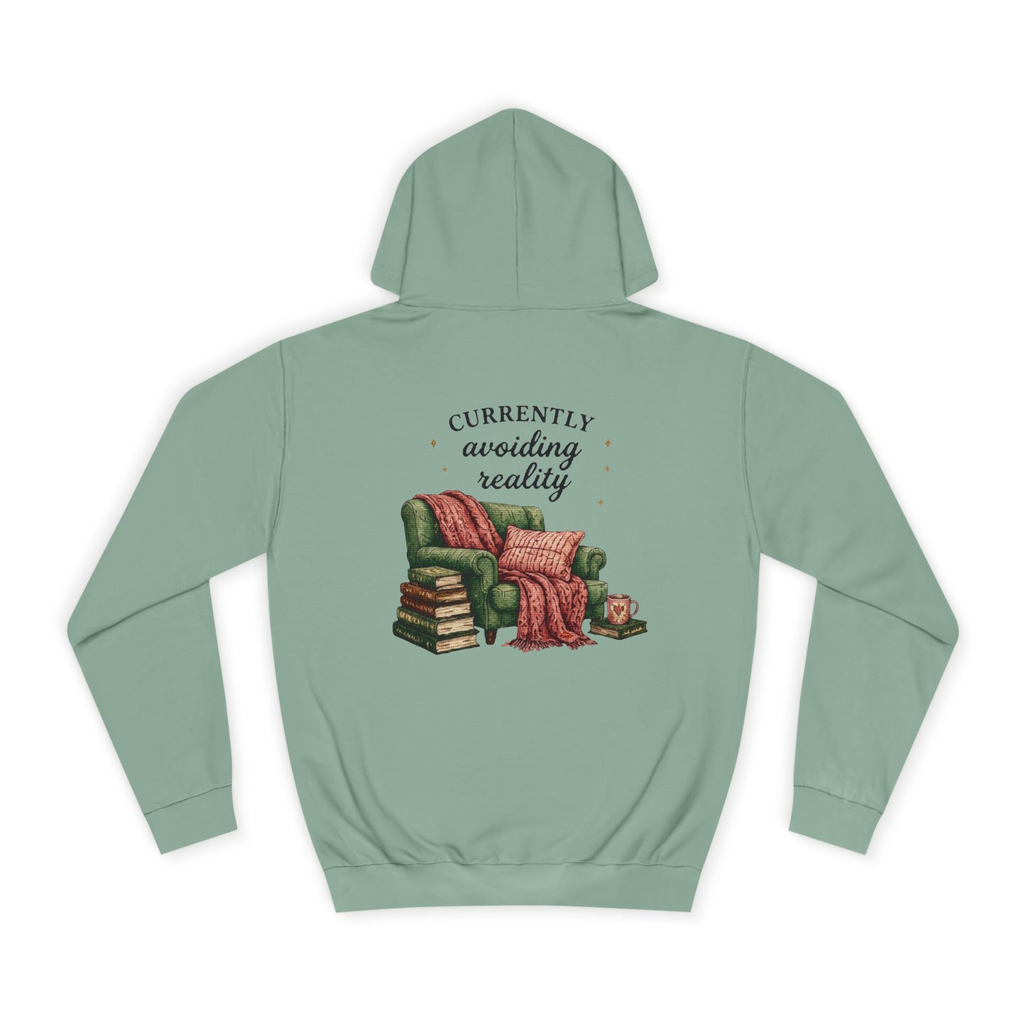 Cosy Reading Hoodie -'Currently Avoiding Reality' Booklover Pullover